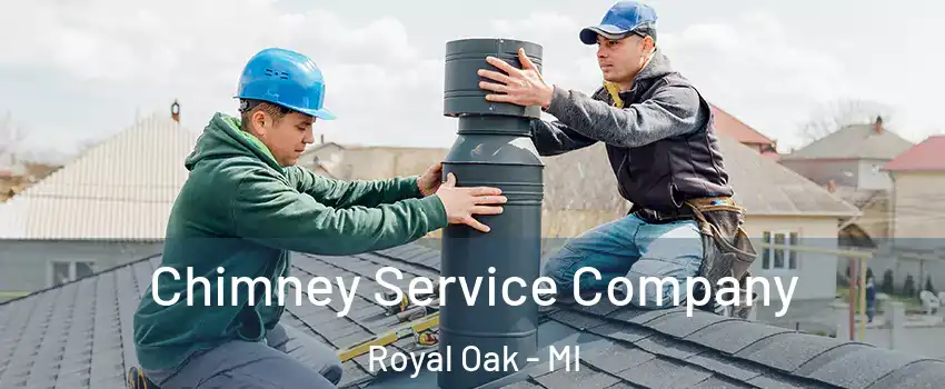  Chimney Service Company Royal Oak - MI